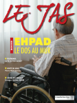 Le JAS le journal des acteurs sociaux, n° 260 - Octobre 2021 - EHPAD, le dos au mur