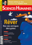Sciences Humaines, n° 336 - Mai 2021 - Rêver : nos vies oniriques décryptées
