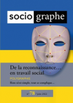 Le Sociographe, n° 78 - juin 2022 - De la reconnaissance... en travail social