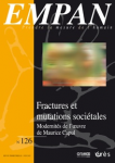Empan, n° 126 - Juin 2022 - Fractures et mutations sociétales : modernités de l'oeuvre de Maurice Capul