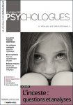 Le journal des psychologues, n° 393 - Décembre 2021 - janvier 2022 - L'inceste : questions et analyses
