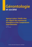 Gérontologie et société, n° 165 - Décembre 2021 - Ageing in place / Vieillir chez soi : apport des expériences étrangères et des comparaisons internationales