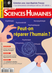 Sciences Humaines, n° 335 - Avril 2021 - Peut-on réparer l'humain ?