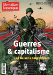 Alternatives économiques, Hors-série n° 127 - Avril 2023 - Guerre & capitalisme : les liaisons dangereuses