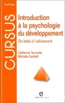 Introduction à la psychologie du développement : du bébé à l'adolescent.