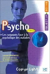 Psycho : les soignants face à la psychologie des maladies.