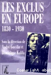 Les exclus en Europe : 1830-1930.