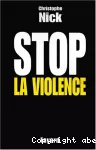 Stop la violence.