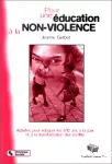 Pour une éducation à la non-violence : activités pour éduquer les 8/12 ans à la paix et à la transformation des conflits.