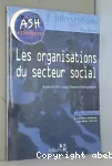 Les organisations du secteur social : approche psychosociologique.