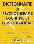 Dictionnaire de psychothérapie cognitive et comportementale.