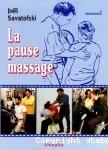 La pause massage.
