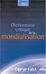 Dictionnaire critique de la mondialisation.