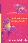 Les institutions européennes.