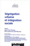 Ségrégation urbaine et intégration sociale.