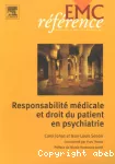 Responsabilité médicale et droit du patient en psychiatrie.