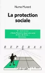 La protection sociale.