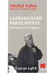 La démocratie participative : promesses et ambiguïtés.