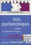 Tests psychotechniques, aptitude au raisonnement logique : entrée en IFSI et en écoles paramédicales.