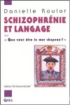 Schizophrénie et langage ou 