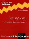 Les régions et la régionalisation en france.