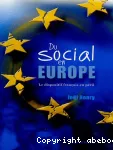 Du social en Europe : le dispositif français en péril.