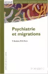 Psychiatrie et migrations.