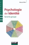 Psychologie de l'identité : soi et le groupe.