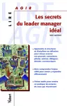 Les secrets du leader manager idéal.