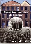Mémoire ouvrière de Lisieux.