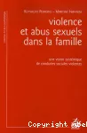 Violence et abus sexuels dans la famille : une vision systémique de conduites sociales violentes.