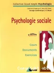 Psychologie sociale : cours, documents, exercices.