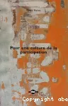 Pour une culture de la participation.