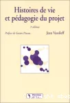 Histoires de vie et pédagogie du projet.