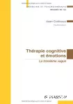 Thérapie cognitive et émotions : la troisième vague.