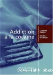 Addiction à la cocaïne.