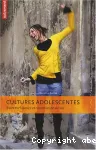 Cultures adolescentes : entre turbulence et construction de soi.