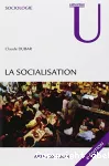 La socialisation : construction des identités sociales et professionnelles.