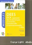 DEES DC4 : Implication dans les dynamiques partenariales, institutionnelles et interinstitutionnelles.
