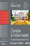L'invention de l'enfance inadaptée : l'exemple de Toulouse Saint-Simon (1950-1975)