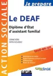 Je prépare le DEAF : dimplôme d'Etat d'assistant familial.