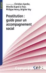 Prostitution : guide pour un accompagnement social.
