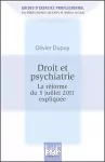 Droit et psychiatrie : la réforme du 5 juillet 2011 expliquée.