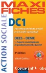 DC1 Accompagnement social et éducatif spécialisé : DEES-DEME. Aspects sociologiques et positionnement éducatif.