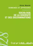 Sociologie de la diversité et des discriminations.