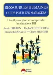 Ressources humaines - guide pour les managers : l'outil pour gérer et comprendre les situations RH.