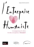 L'entreprise humaniste : le management par les valeurs.