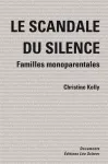 Le scandale du silence : familles monoparentales.