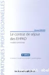 Le contrat de séjour des EHPAD : modèle commenté.