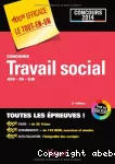 Concours Travail social : ASS - ES - EJE.